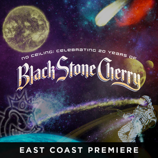 Streaming Ticket Black Stone Cherry - No Ceiling (US East Coast Premiere)
